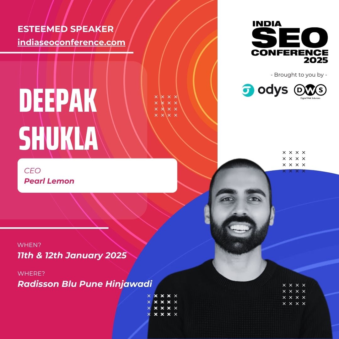 We’re thrilled to have Deepak Shukla, CEO of Pearl Lemon, United Kingdom, as a speaker at the India SEO Conference 2025!

#IndiaSEOConference2025 #SEOCommunity #SearchMarketing #LearnSEO #GrowWithSEO #ISC2025 #VibeofIndianSEO #DigitalMarketing #SearchEngineOptimization