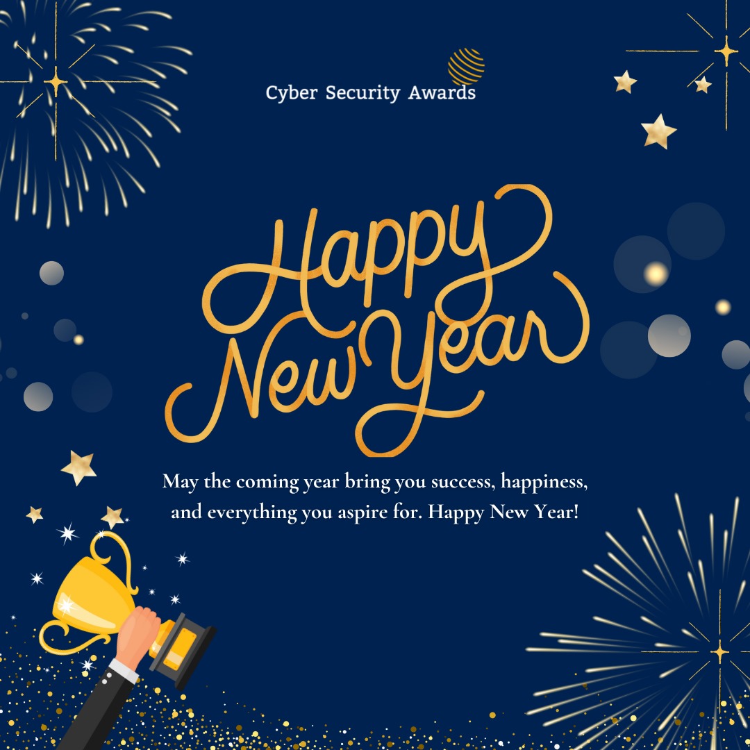 Happy New Year everyone! 

May the coming year bring you success, happiness, and everything you aspire for!

#happynewyear
#welcome2025
#cybersecurityawards