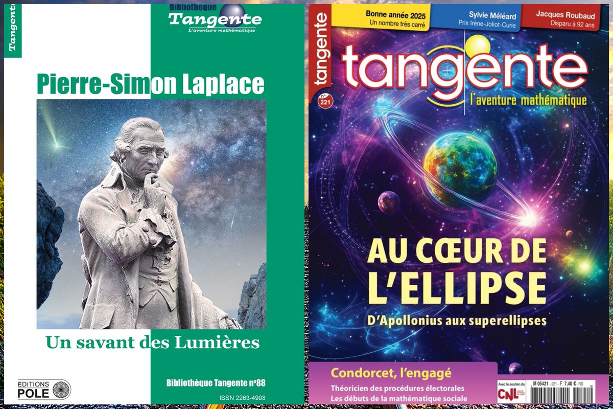 Antoine Houlou-Garcia (@ahoulougarcia) on Twitter photo Je vous souhaite une bonne année et une bonne rentrée avec deux numéros, à paraître dans qq jours, que j'ai eu le plaisir de diriger :
↪️un riche n° de la Bibliothèque Tangente consacré à Laplace
↪️un n° de Tangente avec deux dossiers originaux sur les ellipses et sur Condorcet Je vous souhaite une bonne année et une bonne rentrée avec deux numéros, à paraître dans qq jours, que j'ai eu le plaisir de diriger :
↪️un riche n° de la Bibliothèque Tangente consacré à Laplace
↪️un n° de Tangente avec deux dossiers originaux sur les ellipses et sur Condorcet