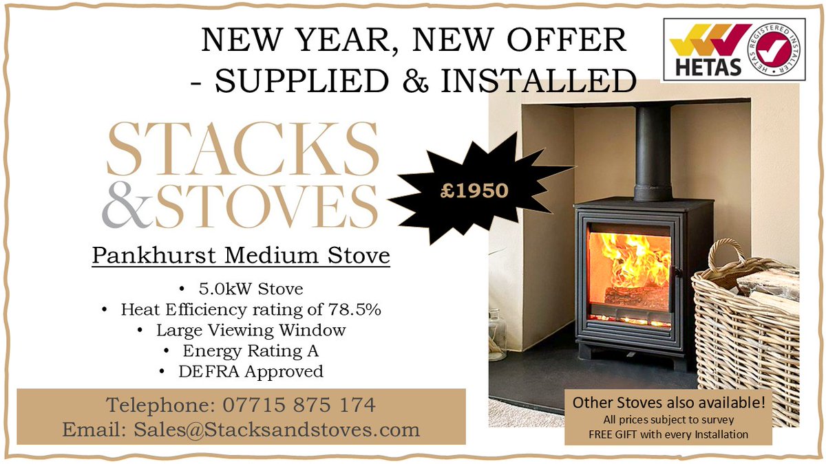StacksStoves's tweet image. HAPPY NEW YEAR and to celebrate Stacks &amp;amp; Stoves are offering an unbeatable offer. HETAS installed Woodford Pankhurst Medium stove for under £2000.
Stacks &amp;amp; Stoves are not limited by the stoves we can install so get in contact for a no obligation Quote
Sales@Stacksandstoves.com