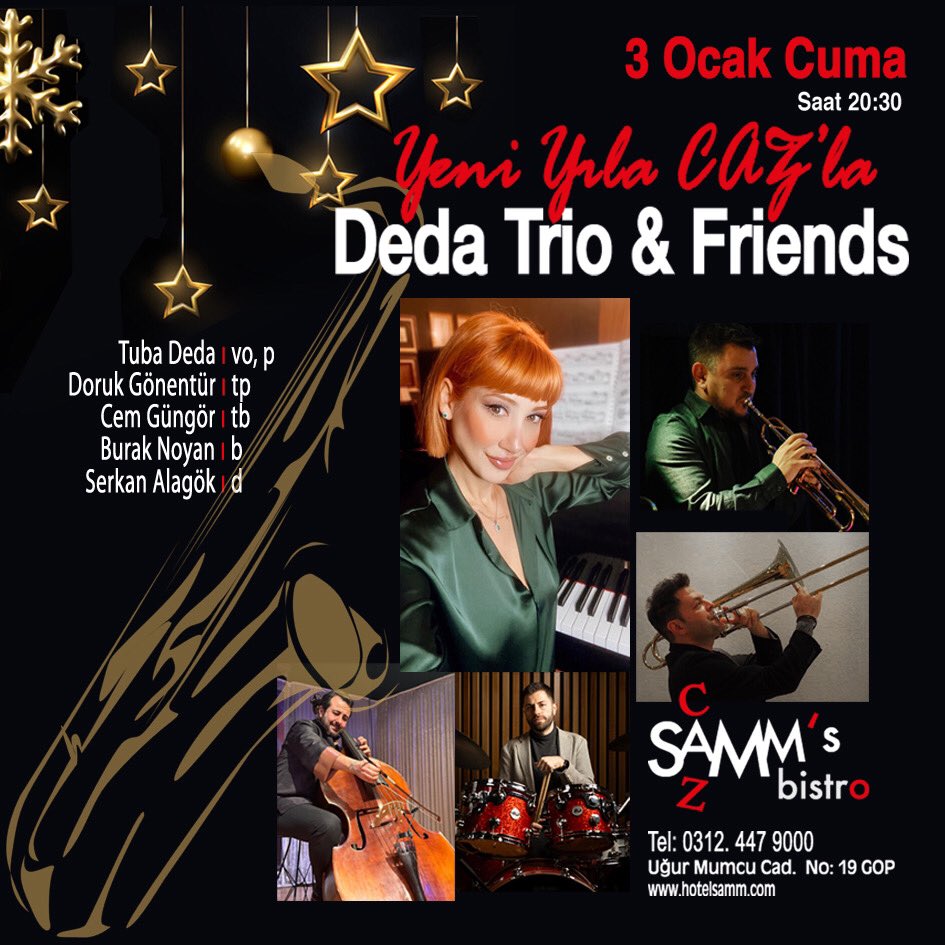 3 Ocak 2024 akşamı <a href="/sammsbistro/">SAMM's bistro</a> da Yeni Yıla CAZ’la, Deda Trio &amp; Friends