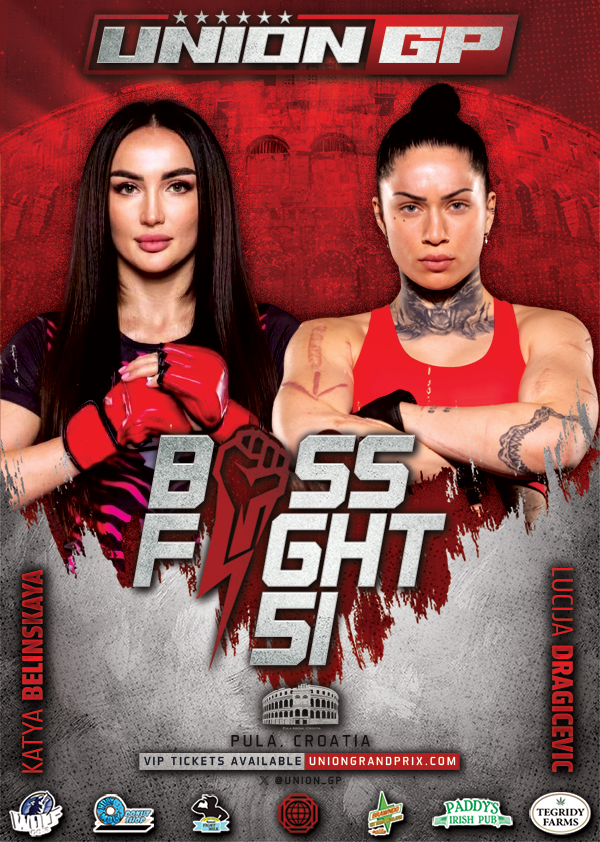 𝐁𝐎𝐒𝐒 𝐅𝐈𝐆𝐇𝐓 𝟓𝟏: 𝐁𝐄𝐋𝐈𝐍𝐒𝐊𝐀𝐘𝐀 𝐯𝐬 𝐃𝐑𝐀𝐆𝐈𝐂𝐄𝐕𝐈𝐂

🗓️ January 12, 2025
🏟️ Pula Arena
📍 Pula, Croatia
📺 <a href="/BattlegroundNet/">Battleground Network</a> 

🔗: uniongrandprix.com/mma_event/boss…