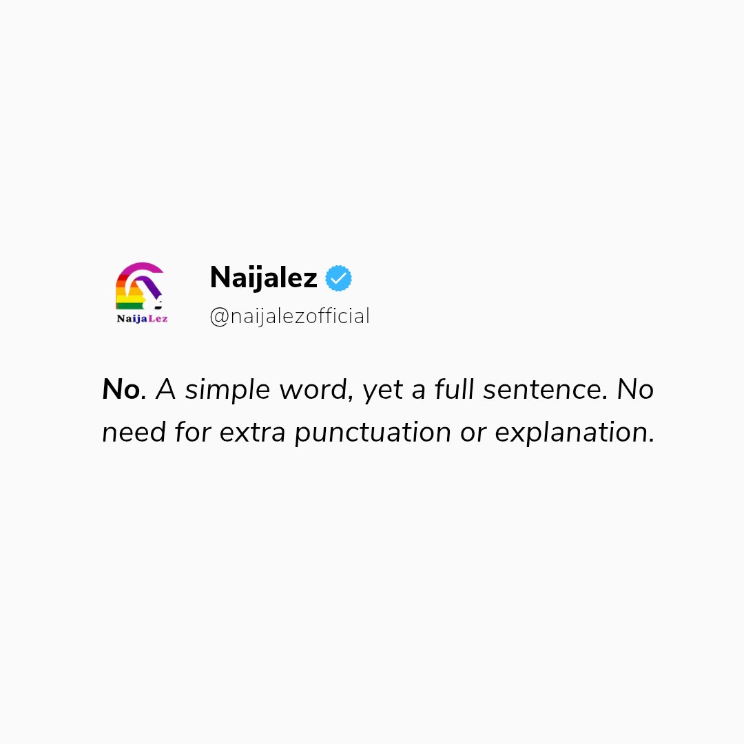 naijalez's tweet photo. NO is infact a full sentence!🌈👀

#naijalez #newy https://t.co/5ZaDOjyH88