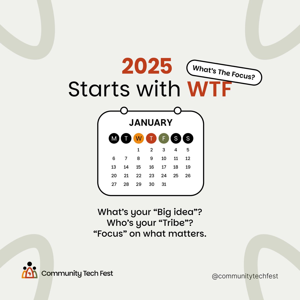 2025 kicked off with “WTF” and no, it’s not what you think! 🧠 It’s “What’s The Focus?”
Pause and ask: What’s your focus this year? What’s the one thing that will push you forward?
Turn WTF into your Winning Triumph Formula. Let’s make 2025 count!

#CommunityTechFest  #CTF