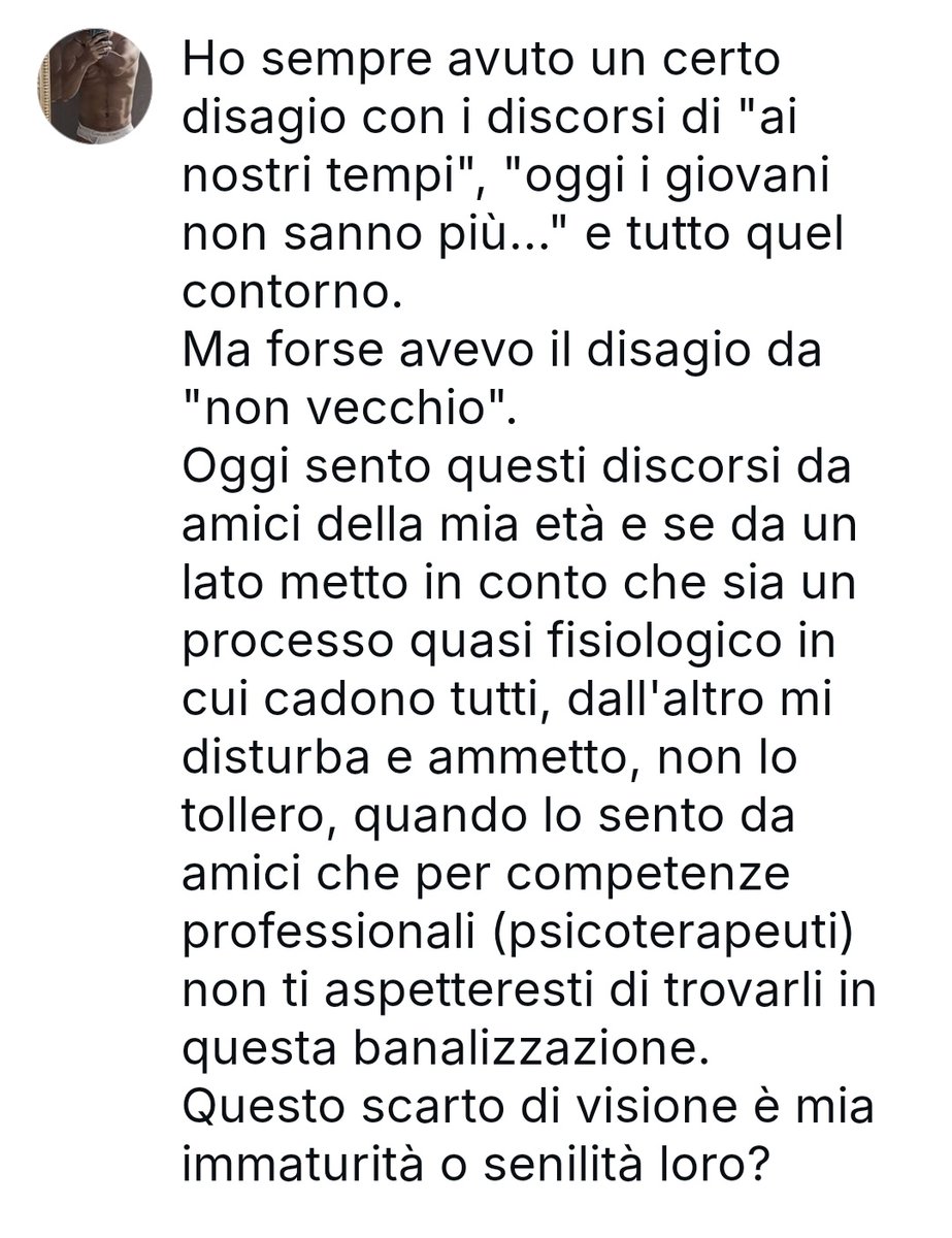 I giovani e noi vecchi.
Non ci sta in un post e lo scrivo per esteso qui