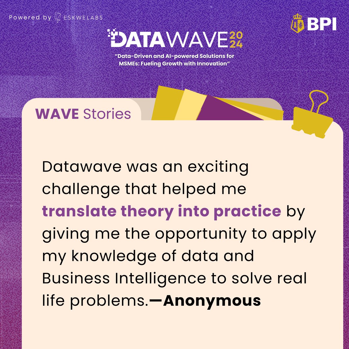 eskwelabs's tweet photo. #BPIDATAWAVE2024 Stories 🌊 https://t.co/sizzO7o6EW