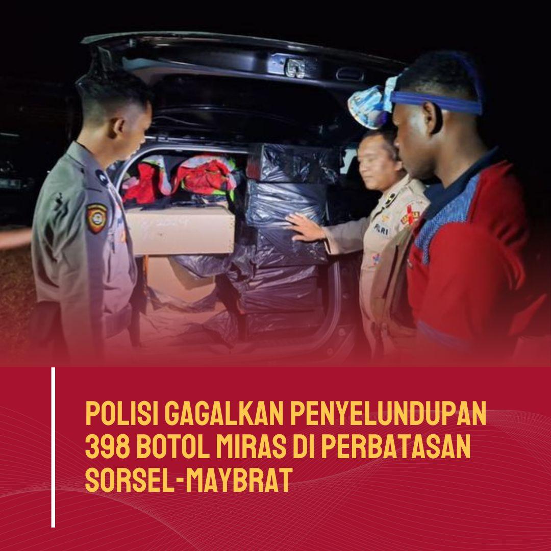 Polisi Gagalkan Penyelundupan 398 Botol Miras di Perbatasan Sorsel-Maybrat

#BerantasPenyelundupan
#PrabowoBerantasPenyelundupan
#AstaCita
#IndonesiaTanpaPenyelundupan