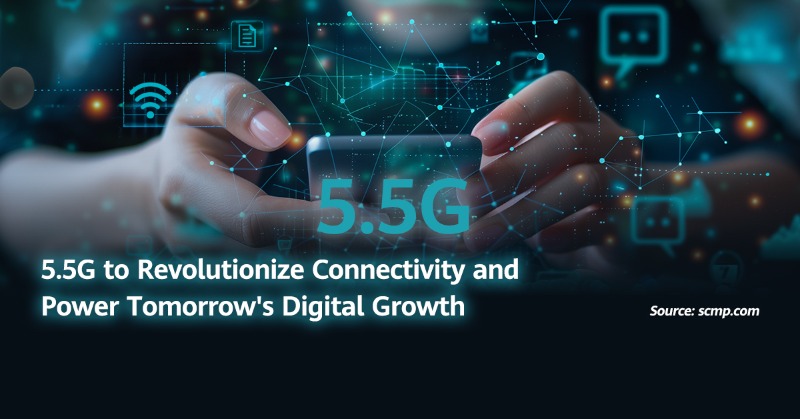 Huawei's tweet photo. 5.5G is transforming connectivity with higher speeds, lower latency, and ultra-reliable communication. From enabling smart cities to advancing AI-powered wearables, it's shaping a smarter, more connected future. #Huawei #5GAdvanced #HuaweiFacts #InnovateForImpact