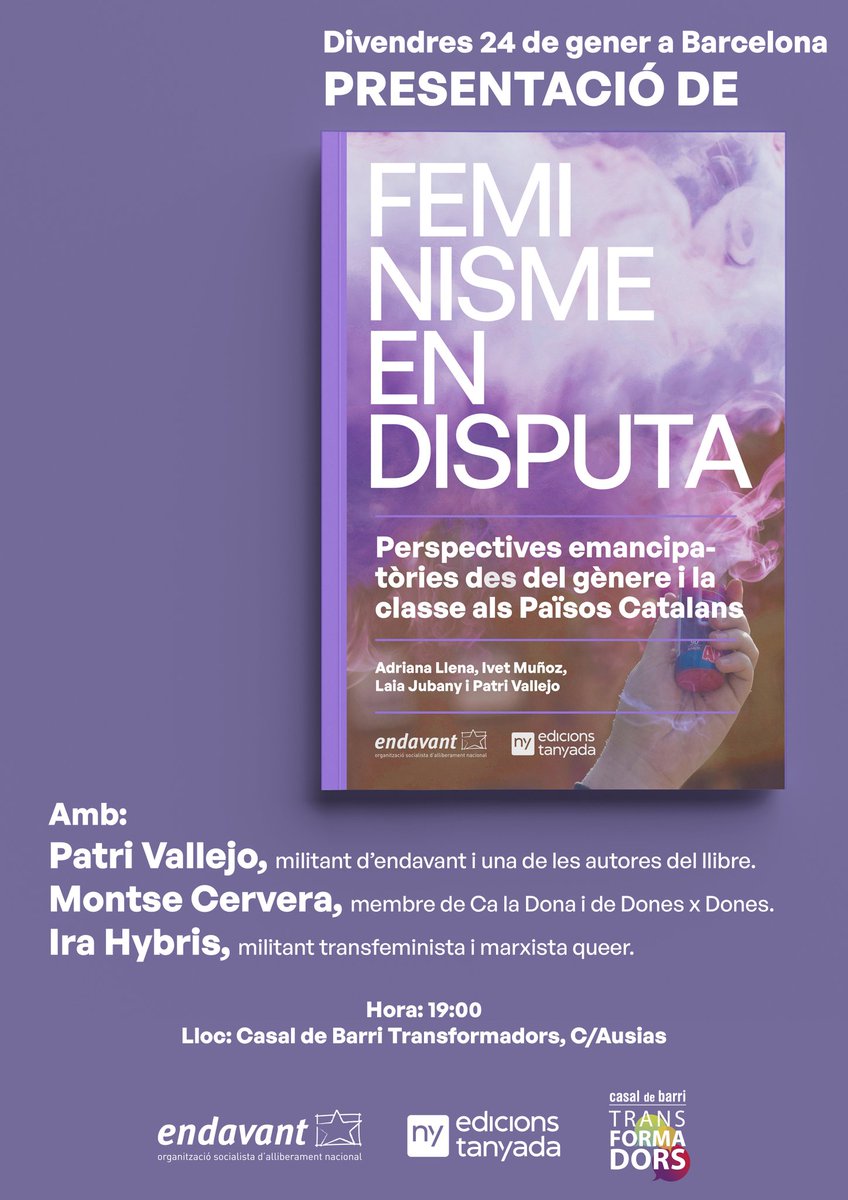 Endavant_OSAN's tweet photo. 📖 "Feminisme en disputa" vol ser una obertura al debat  per rearmar-nos per a la batalla 

Per això com a primera presentació organitzem un debat amb la Montse Cervera de @caladona i @DonesxDones i la Ira Hybris militant transfeminista 

📌 Divendres 24 al @CTransformadors https://t.co/1nTM3XK9Fu