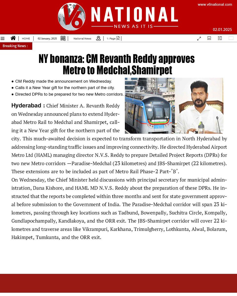 V6National's tweet image. Chief Minister A. Revanth Reddy on Wednesday announced plans to extend Hyderabad Metro Rail to Medchal and Shamirpet, calling it a New Year gift for the northern part of the city. #hyderabadmetro #metro #metroextension #RevanthReddy #telangana