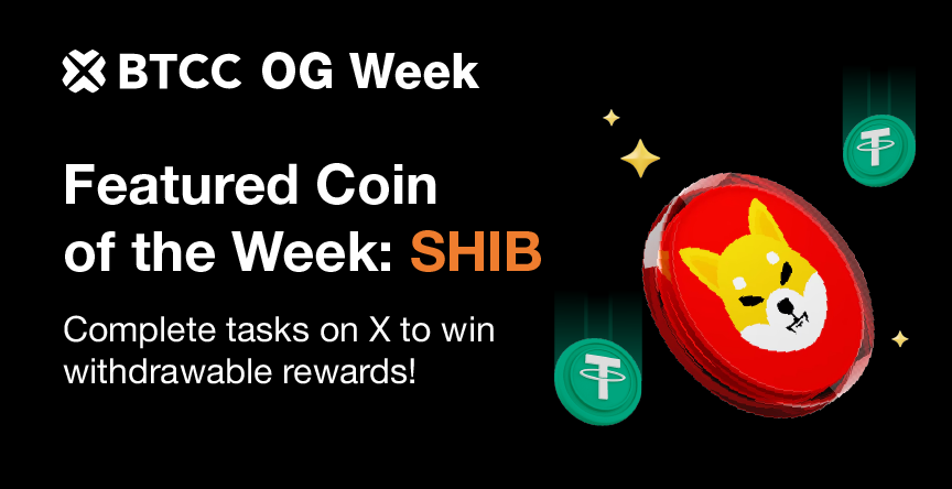 BTCCexchange's tweet photo. This week, we're featuring another very popular meme coin: $SHIB @Shibtoken 🔥
Join our weekly giveaway ⤵
🔸 Follow @BTCCexchange
🔸 RT with price prediction of #SHIB by the end of 2025 + #BTCCOGWeek
🔸 Tag 3 friends
🎉 15 lucky winners will share 300 USDT on Jan 6! https://t.co/f8EDIDnv5a