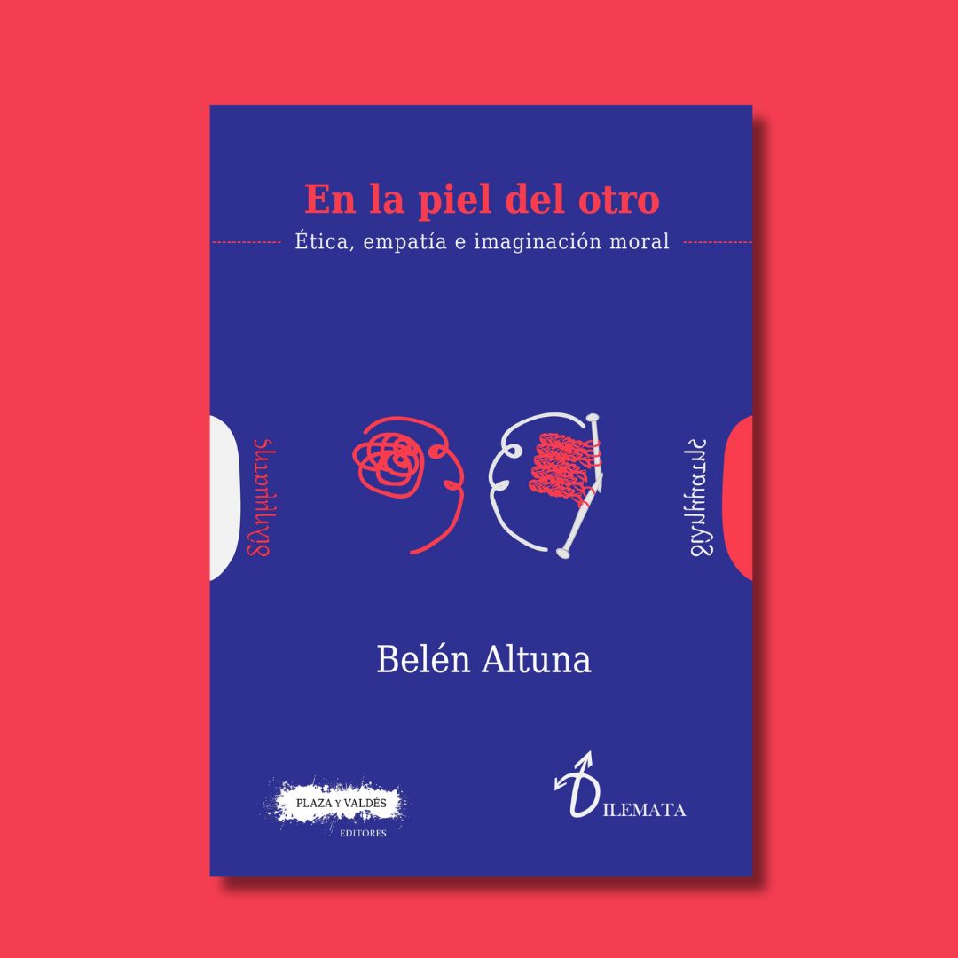 Plaza y Valdés Editores (@plazayvaldes) on Twitter photo Cuando hablamos de empatía, ¿se trata de un proceso cognitivo o sentimental? ¿O más bien es una cuestión de imaginación? ¿Y qué tiene que ver la moral en todo esto?
<a href="/BelenAltuna1/">Belén Altuna</a>, profesora de filosofía en @ehuHEFA, es autora de EN LA PIEL DEL OTRO plazayvaldes.es/libro/en-la-pi… Cuando hablamos de empatía, ¿se trata de un proceso cognitivo o sentimental? ¿O más bien es una cuestión de imaginación? ¿Y qué tiene que ver la moral en todo esto?
<a href="/BelenAltuna1/">Belén Altuna</a>, profesora de filosofía en @ehuHEFA, es autora de EN LA PIEL DEL OTRO plazayvaldes.es/libro/en-la-pi…