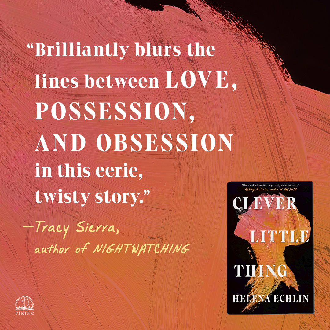 Viking Books (@vikingbooks) on Twitter photo "Echlin brilliantly blurs the lines between love, possession, and obsession in this eerie, twisty story." —<a href="/tsierraauthor/">Tracy Sierra</a> 👀⭐
On sale January 14, learn more about <a href="/Helenaechlin/">Helena Echlin</a>'s CLEVER LITTLE THING 👉 bit.ly/3ZLFyXH "Echlin brilliantly blurs the lines between love, possession, and obsession in this eerie, twisty story." —<a href="/tsierraauthor/">Tracy Sierra</a> 👀⭐
On sale January 14, learn more about <a href="/Helenaechlin/">Helena Echlin</a>'s CLEVER LITTLE THING 👉 bit.ly/3ZLFyXH