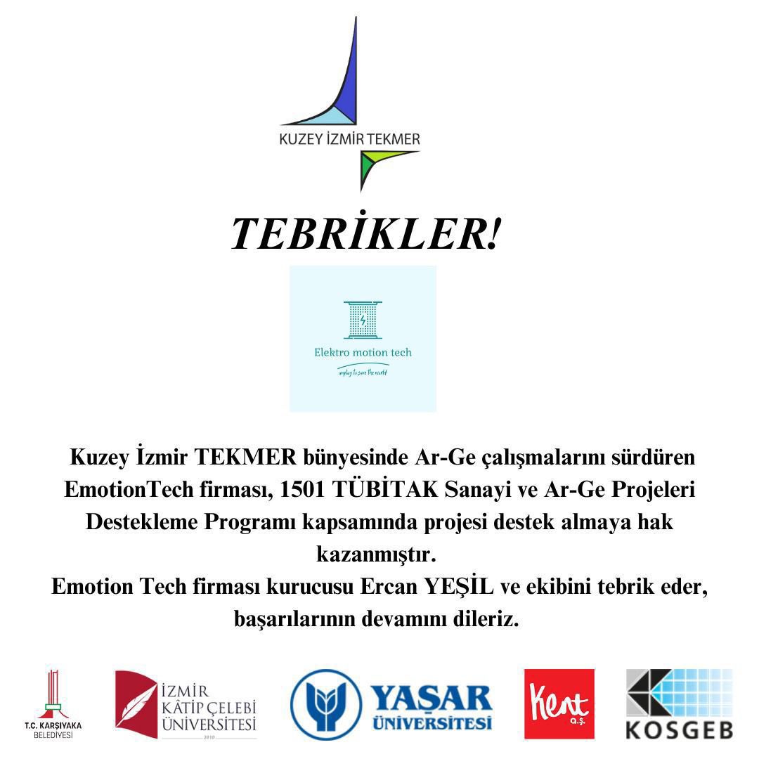 📣📣 📣 Kuzey İzmir TEKMER bünyesinde Ar-Ge çalışmalarını sürdüren EmotionTech firması, 1501 TÜBİTAK Sanayi ve Ar-Ge Projeleri Destekleme Programı kapsamında projesi destek almaya hak kazanmıştır.
Firmanın bu önemli başarısını kutluyor, başarılarının devamını diliyoruz.