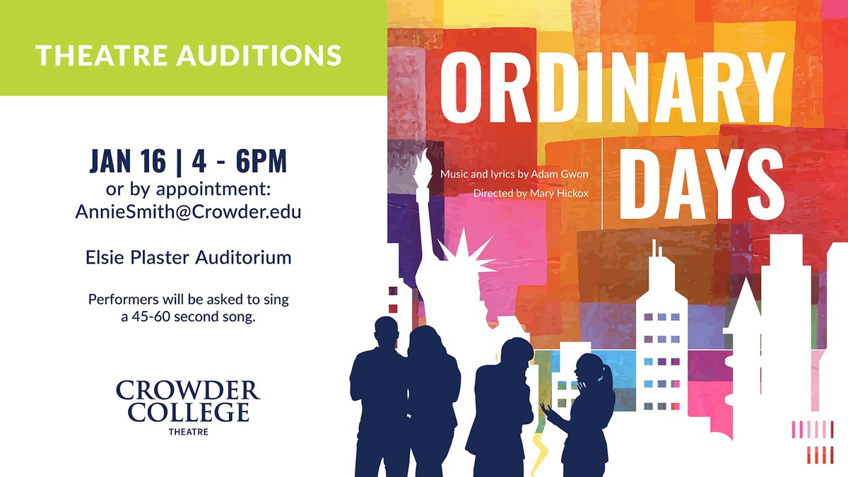 Good morning, Roughriders! What better way to kick off the Spring semester with some upcoming theatre auditions? On January 16th from 4pm - 6pm, Crowder College Theatre will hold auditions for Ordinary Days in the Elsie Plaster Community Center.