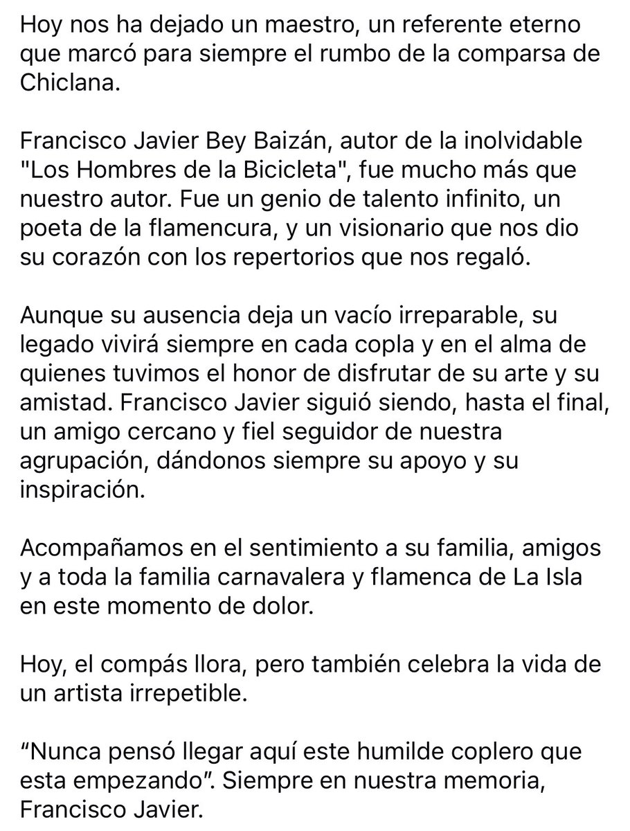 lacondena26's tweet photo. Nos ha dejado un maestro, un referente eterno que marcó para siempre el rumbo de la comparsa de Chiclana. Francisco Javier Bey Baizán, autor de la inolvidable "Los Hombres de la bicicleta”. 

Hoy, el compás llora, pero también celebra la vida de un artista irrepetible.

D.E.P. https://t.co/2UveYhReDr
