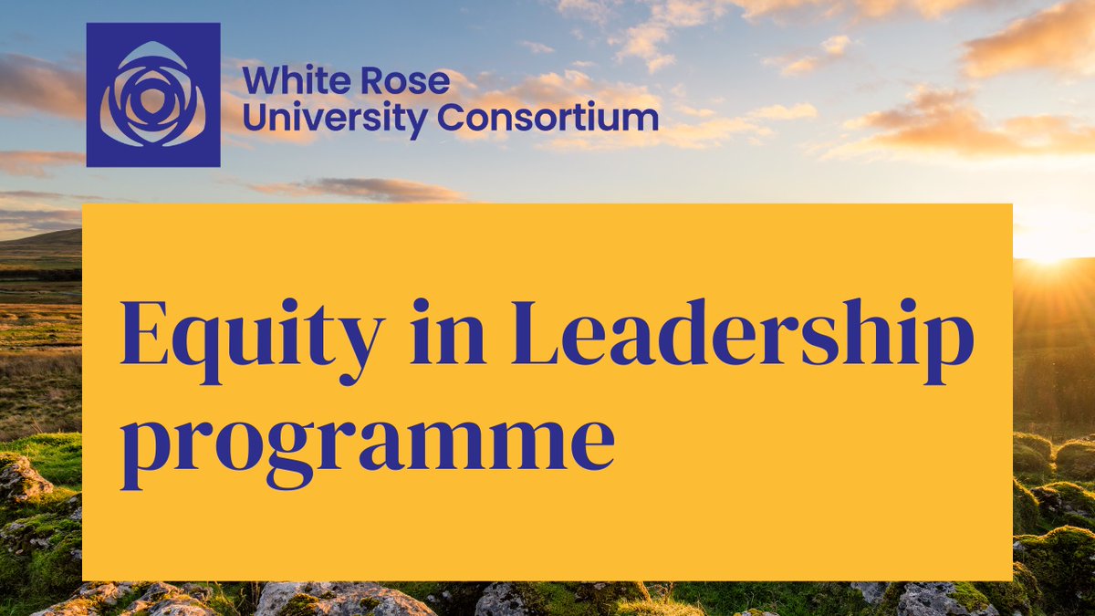 White Rose University Consortium (@whiteroseuc) on Twitter photo Are you an aspiring senior leader at <a href="/sheffielduni/">The University of Sheffield</a>, <a href="/UniversityLeeds/">University of Leeds</a> and <a href="/UniOfYork/">University of York</a>? Our funded 'Equity in Leadership' programme equips you with the skills and network to excel. Are you an aspiring senior leader at <a href="/sheffielduni/">The University of Sheffield</a>, <a href="/UniversityLeeds/">University of Leeds</a> and <a href="/UniOfYork/">University of York</a>? Our funded 'Equity in Leadership' programme equips you with the skills and network to excel.