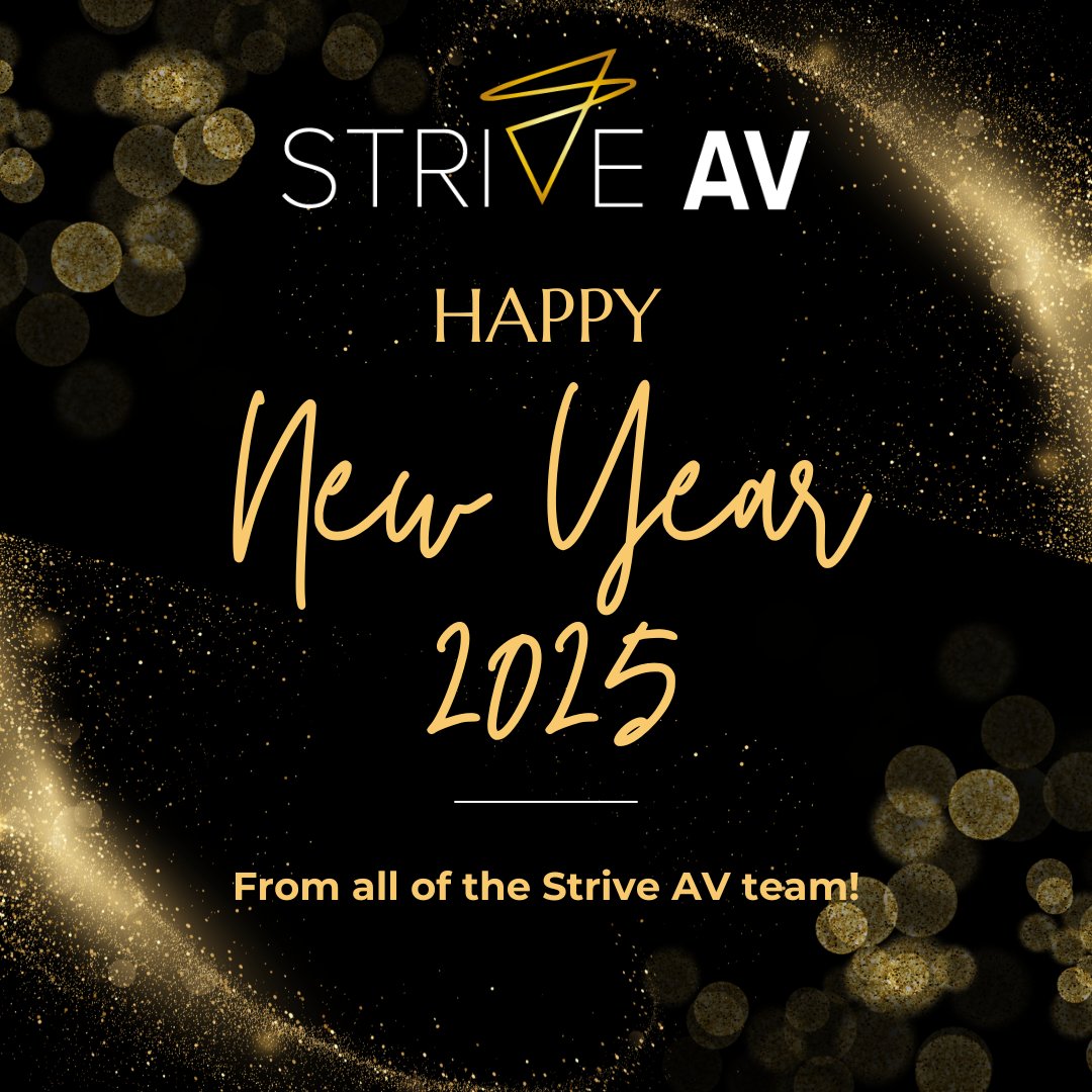Happy New Year from all of the Strive AV team! 🎆

#NewYear #2025 #StriveAV #StrivingForExcellence
