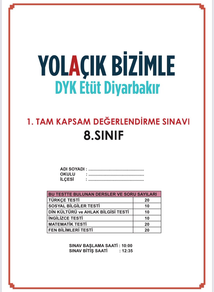 YOL🅰️ÇIK BİZİMLE ETÜT DİYARBAKIR🚀

📢 DYK Etüt Diyarbakır 1. Tam Kapsam Değerlendirme Sınavı

🗓 05 Ocak 2025 Pazar
⏰ Saat: 10.00
🎯 8, 11, 12. sınıflar ve mezunlar
📌 Detaylı bilgi için: Okul müdürlükleri

<a href="/tcmeb/">Millî Eğitim Bakanlığı</a> <a href="/Yusuf__Tekin/">Yusuf Tekin</a> 
<a href="/vali_zorluoglu/">Murat Zorluoğlu</a> <a href="/Murat4Kucukali/">Murat Küçükali</a>
<a href="/Diyarbakirmem/">Diyarbakır İl Millî Eğitim Müdürlüğü</a>