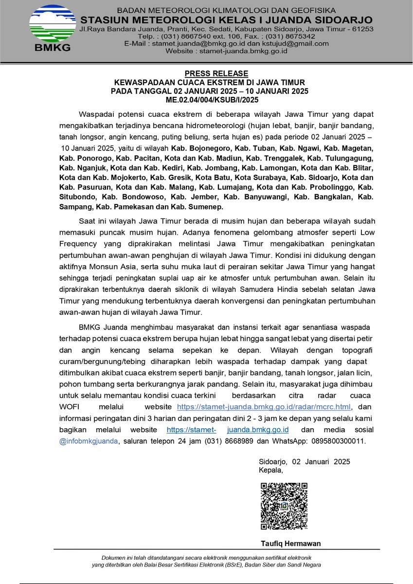 Selamat sore, kami sampaikan press release kewaspadaan cuaca ekstrem wilayah Jawa Timur periode 02 - 10 Januari 2025