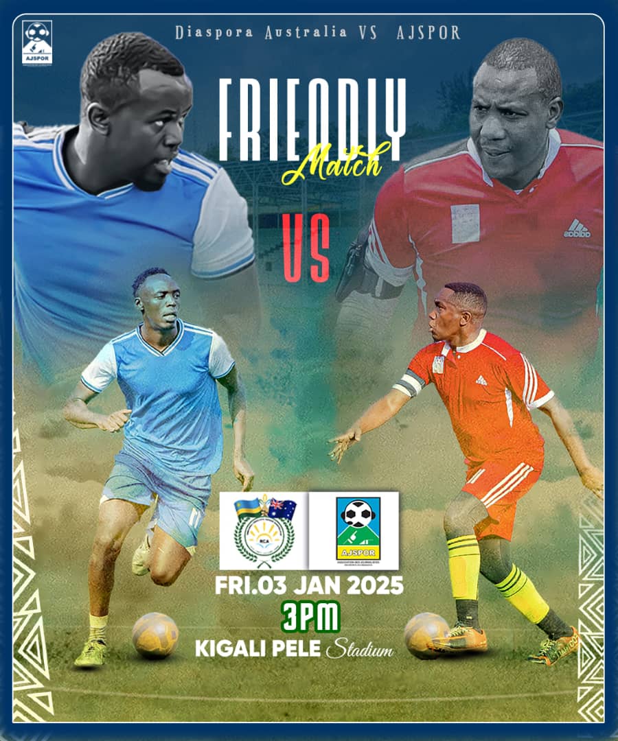 AJSPOR_official's tweet photo. Kuri uyu wa Gatanu tariki 03 Mutarama 2025 dufite umukino wa gicuti tuzakina na Kominote y'Abanyarwanda baba mu gihugu cya Australia. 

Umukino uzabera kuri KIGALI PELE STADIUM guhera 15h00.

Muratumiwe mwese kuko kwinjira ni UBUNTU. 

Muze dutangirane Umwaka Dusabana!!! https://t.co/HvLSutbUPz