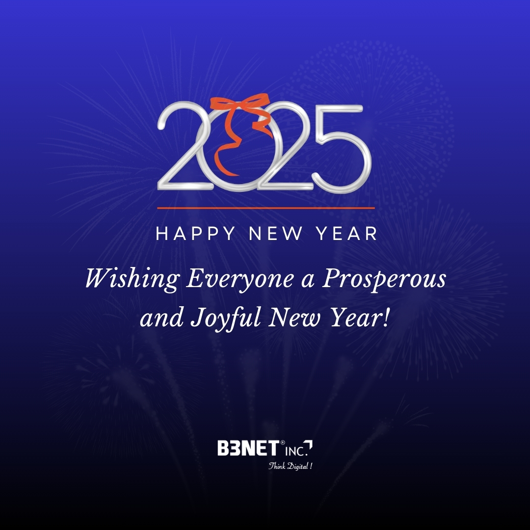 Wishing everyone a Bright and Prosperous #NewYear! 

As we step into another year, we’re excited to continue helping businesses like yours thrive in the digital landscape.  May 2025 bring new opportunities, growth, and success to your endeavors. 

Happy New Year from B3NET Inc.