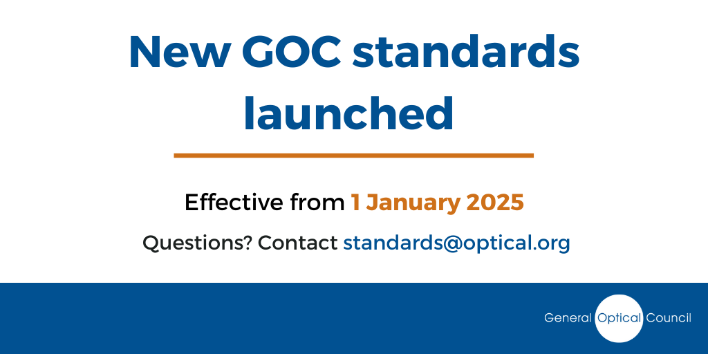 New standards for optometrists and dispensing opticians, students, and optical businesses came into effect from 1 January 2025.

Registrants are required to utilise the new standards from 1 January 2025.  Learn more: optical.org/en/news/news-a…
