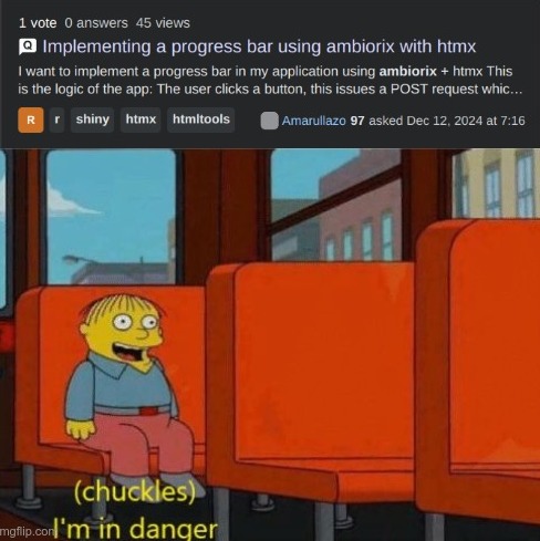 not to brag but ambiorix + htmx just hit peak fame: a first question on stackoverflow.

our obscurity is officially in danger.