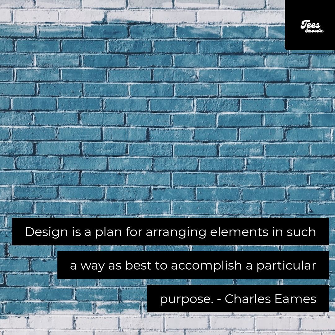 TeesandHoodie's tweet image. Design is a plan..." - Eames. At Tees &amp;amp; Hoodie, we craft with purpose. Not just stylish, but purposeful. Upgrade your style today! 🎯👕🔥 #EamesInspired teeshoodie.com