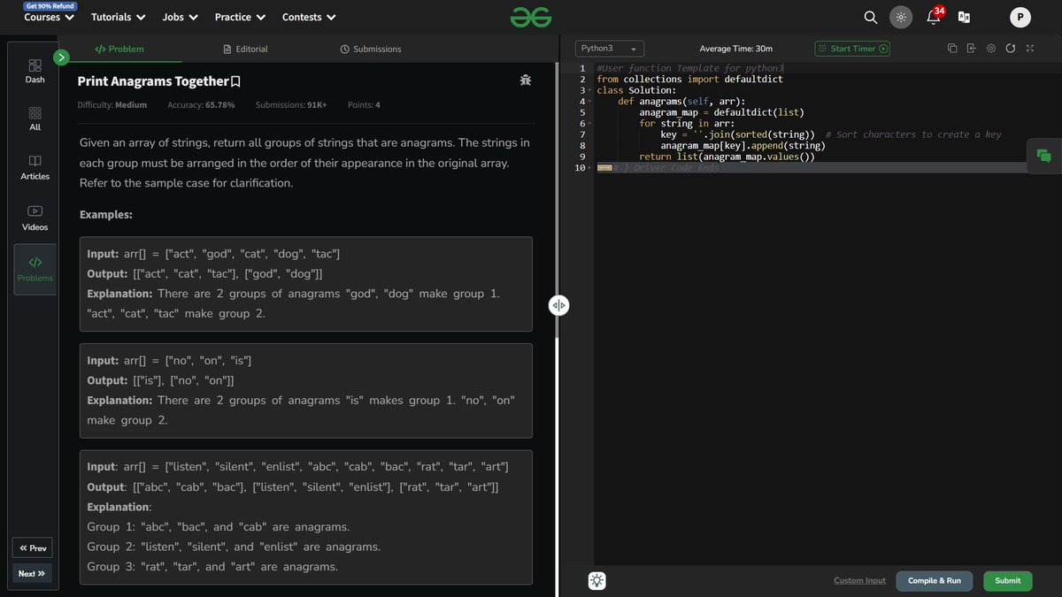 PradeepAsetti's tweet image. #gfg160 #geekstreak2024 #PythonDay
48 of GFG160 - 160 days of Problem Solving (DSA)
TASK - Print Anagrams Together
Time Complexity O(n*m*logm), Space Complexity O(n*m)