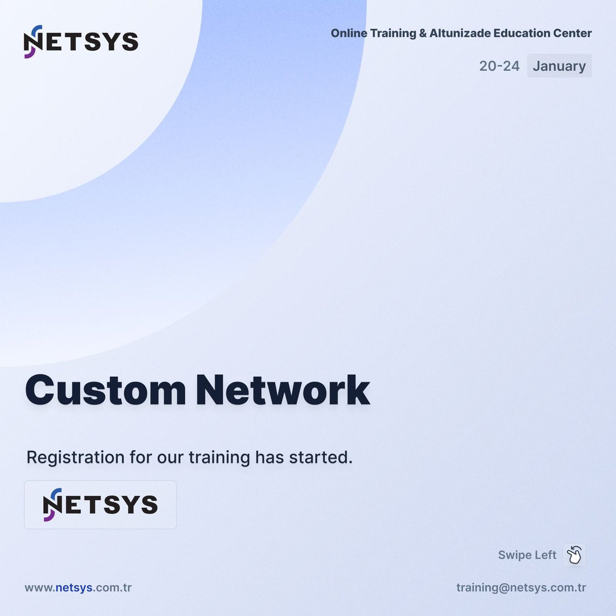 netsysbilisim_'s tweet image. Registration for participation in our Custom Network Training, which will be held from 20 to 24 January 2025, has started.

For registration: training@netsys.com.tr

#NETSYSBilişim #CustomNetwork #Training