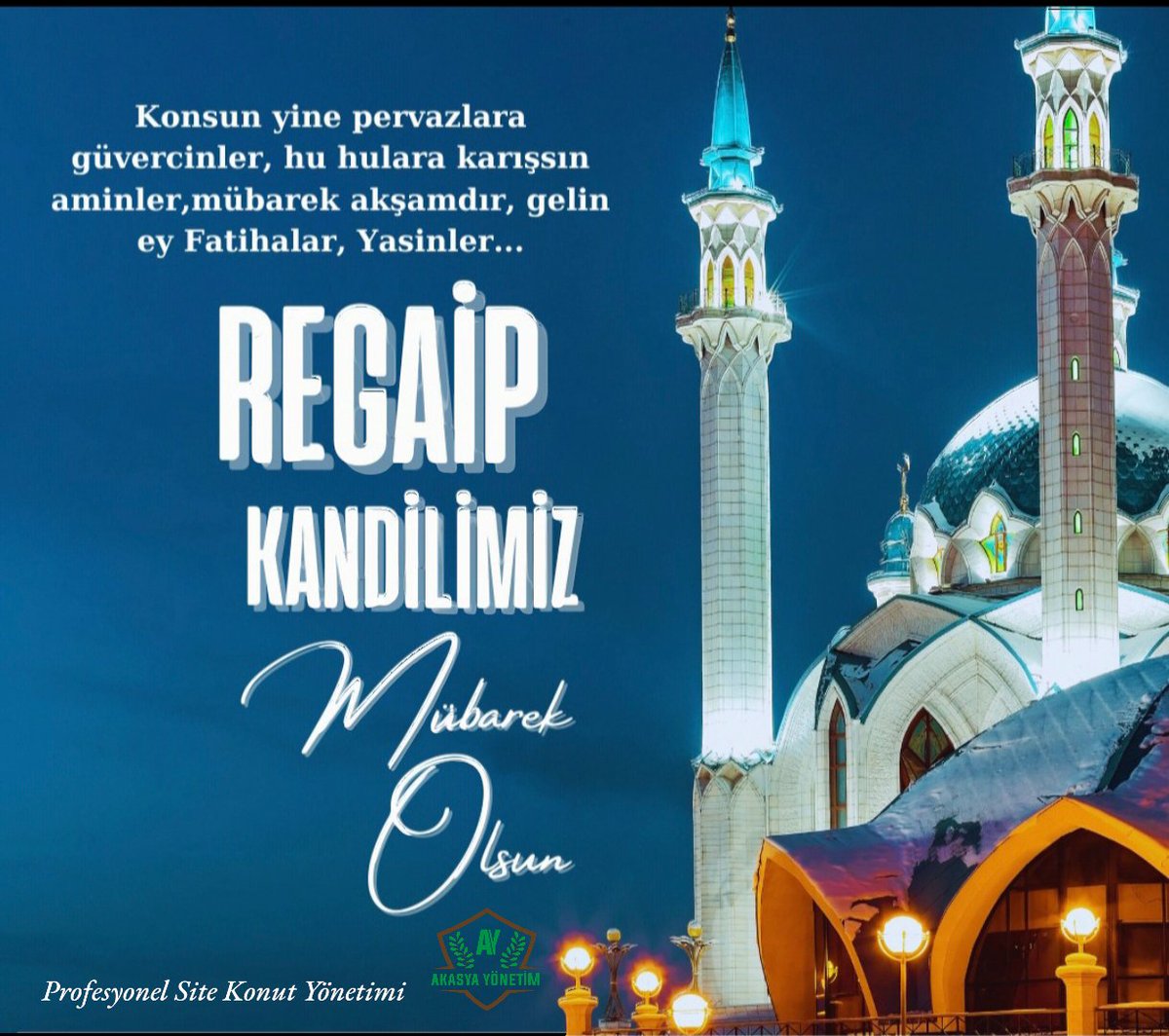 Bu mübarek Regaip kandil günü hürmetine Rabbim dualarımızı kabul eylesin. Kandilimiz mübarek olsun.
#AkasyaYönetim