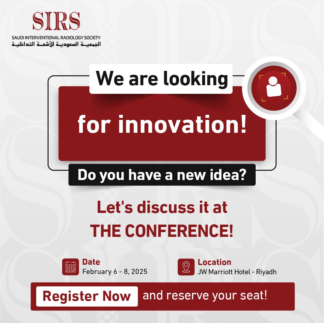 Saudi Interventional Radiology Society (@sirs_ksa) on Twitter photo Got a groundbreaking idea? Let’s make it a reality!
Join the Saudi Interventional Radiology Society Conference from February 6–8, 2025
🎯 Register now
<a href="/SIRspecialists/">Society of Interventional Radiology</a>
<a href="/cirsesociety/">CIRSE</a>
<a href="/BSIR_News/">The British Society of Interventional Radiology</a>
<a href="/IRSA_IRs/">IRSA</a>
<a href="/PairsWeb/">PAIRS</a>
#SIRS_2025
#Riyadh
#IR #SIRS Got a groundbreaking idea? Let’s make it a reality!
Join the Saudi Interventional Radiology Society Conference from February 6–8, 2025
🎯 Register now
<a href="/SIRspecialists/">Society of Interventional Radiology</a>
<a href="/cirsesociety/">CIRSE</a>
<a href="/BSIR_News/">The British Society of Interventional Radiology</a>
<a href="/IRSA_IRs/">IRSA</a>
<a href="/PairsWeb/">PAIRS</a>
#SIRS_2025
#Riyadh
#IR #SIRS