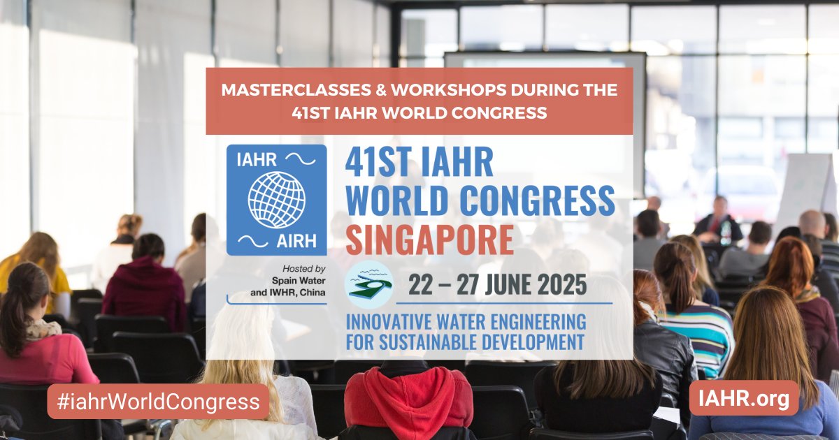 IAHR's tweet photo. 📣 Announced masterclasses and workshops at the 41st IAHR World Congress in Singapore on Sunday 22 June 2025! https://t.co/IpMwFm5jnd

🌱 Be part of the movement driving the future of sustainable water solutions. https://t.co/Ub1ZX7ktfa