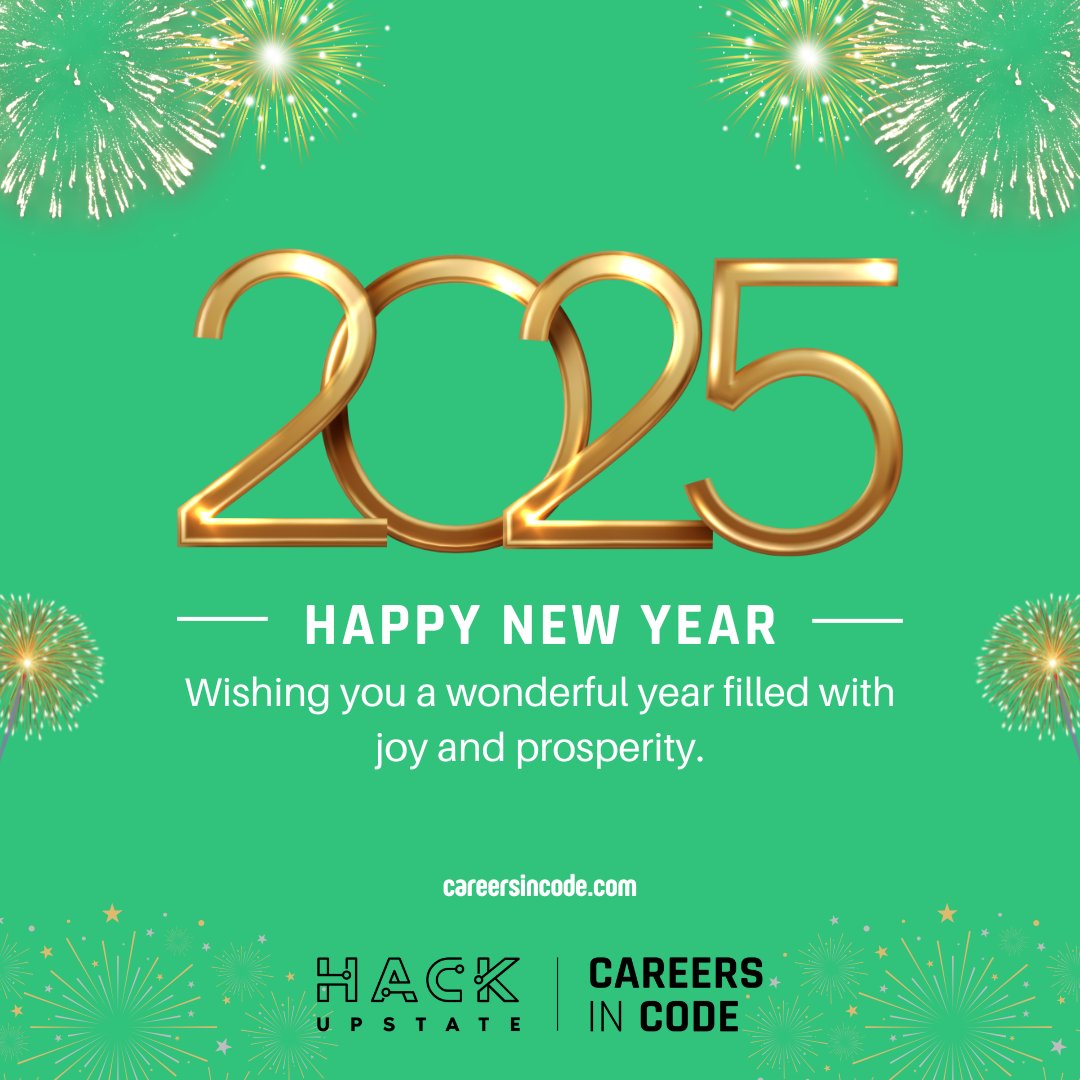 Happy New Year from your friends at Hack Upstate and Careers in Code!