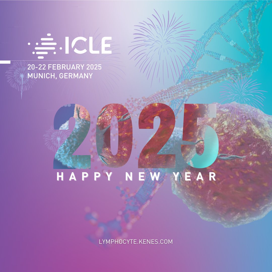 ICLE_lymphocyte's tweet photo. We Wish You a Bright #NewYear! ✨ This February, #ICLE2025 will gather diverse voices and ideas, a chance to share and work together toward meaningful progress. We hope to see you in #Munich & hear about your experience!
#LymphocyteEngineering #CancerResearch #HappyNewYear https://t.co/olan30t1qa