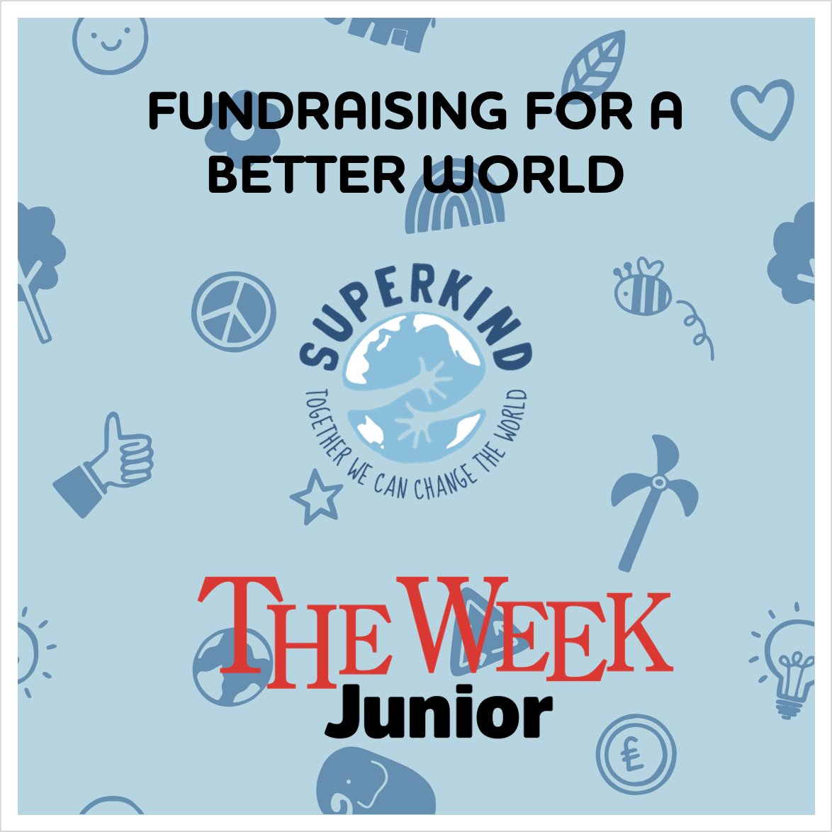 SuperKind (@superkind_org) on Twitter photo If you are looking for something #fun and #meaningful to do with #children, this #January then look no further…! We are delighted to have partnered with <a href="/theweekjunior/">The Week Junior</a> on ‘Fundraising for A Better World’, to inspire young people to raise money for causes they care about this If you are looking for something #fun and #meaningful to do with #children, this #January then look no further…! We are delighted to have partnered with <a href="/theweekjunior/">The Week Junior</a> on ‘Fundraising for A Better World’, to inspire young people to raise money for causes they care about this
