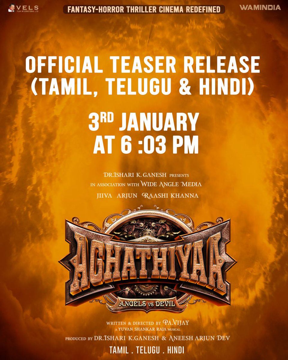 Vels Film International (@velsfilmintl) on Twitter photo Fantasy-Horror Thriller Cinema Redefined!
TEASER dropping on 03/01/2025 at 6:03 PM!! (Tamil, Telugu & Hindi)
#Aghathiyaa in cinemas January 31st.
<a href="/IshariKGanesh/">Dr Ishari K Ganesh</a> <a href="/WamIndia/">WAMINDIA</a> <a href="/aghathiyaa/">Aghathiyaa</a> <a href="/JiivaOfficial/">Jiiva</a> <a href="/akarjunofficial/">Arjun</a> #RaashiKhanna <a href="/pavijaypoet/">PA.VIJAY</a> <a href="/thisisysr/">Raja yuvan</a> <a href="/trulyedward/">Edward Sonnenblick</a> <a href="/iYogiBabu/">Yogi Babu</a> Fantasy-Horror Thriller Cinema Redefined!
TEASER dropping on 03/01/2025 at 6:03 PM!! (Tamil, Telugu & Hindi)
#Aghathiyaa in cinemas January 31st.
<a href="/IshariKGanesh/">Dr Ishari K Ganesh</a> <a href="/WamIndia/">WAMINDIA</a> <a href="/aghathiyaa/">Aghathiyaa</a> <a href="/JiivaOfficial/">Jiiva</a> <a href="/akarjunofficial/">Arjun</a> #RaashiKhanna <a href="/pavijaypoet/">PA.VIJAY</a> <a href="/thisisysr/">Raja yuvan</a> <a href="/trulyedward/">Edward Sonnenblick</a> <a href="/iYogiBabu/">Yogi Babu</a>