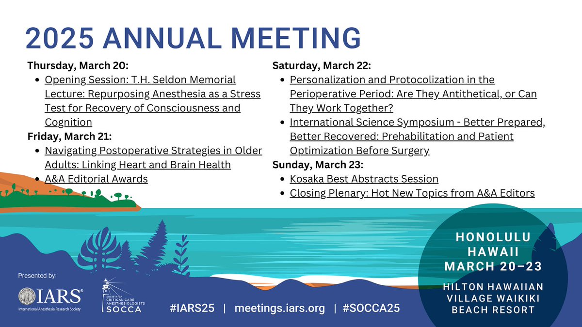 Excited for the 2025 Annual Meeting in Honolulu, March 20-23! Which plenary session are you looking forward to? #IARS25 #SOCCA25 #ScholarsDay25 #MedicalEducation #IARSCommunity #AnesthesiaResearch #Anesthesiology More: ow.ly/vlck50TOJYB <a href="/IARS_Journals/">Anesthesia&Analgesia</a> <a href="/openanesthesia/">OpenAnesthesia®</a>