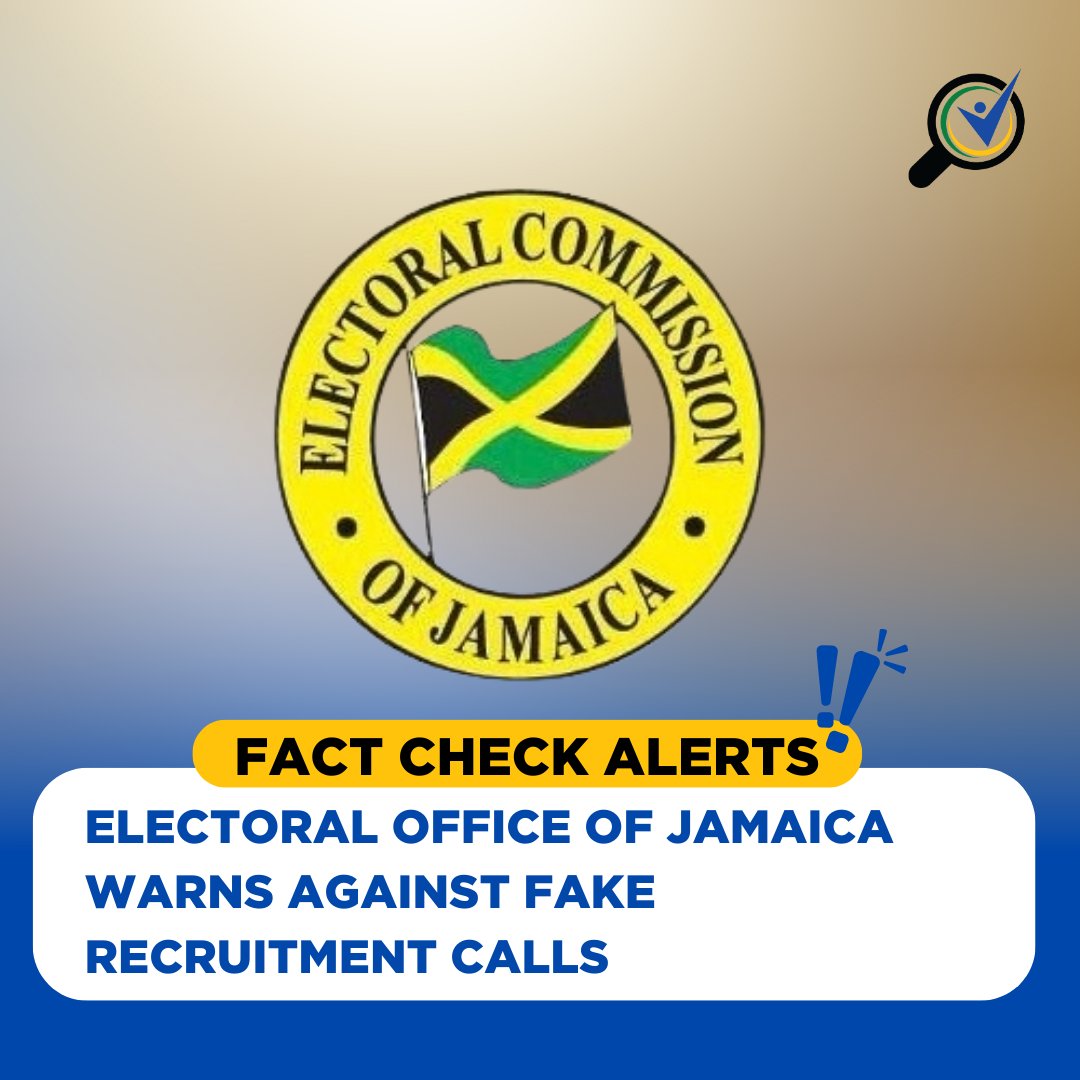 FactCheckJA_'s tweet image. The Electoral Office of Jamaica (EOJ) is alerting the public about fraudulent calls from individuals impersonating EOJ staff.

These callers falsely claim to offer election related jobs or ask for personal information through links. 

The EOJ has emphasised that this is not part…