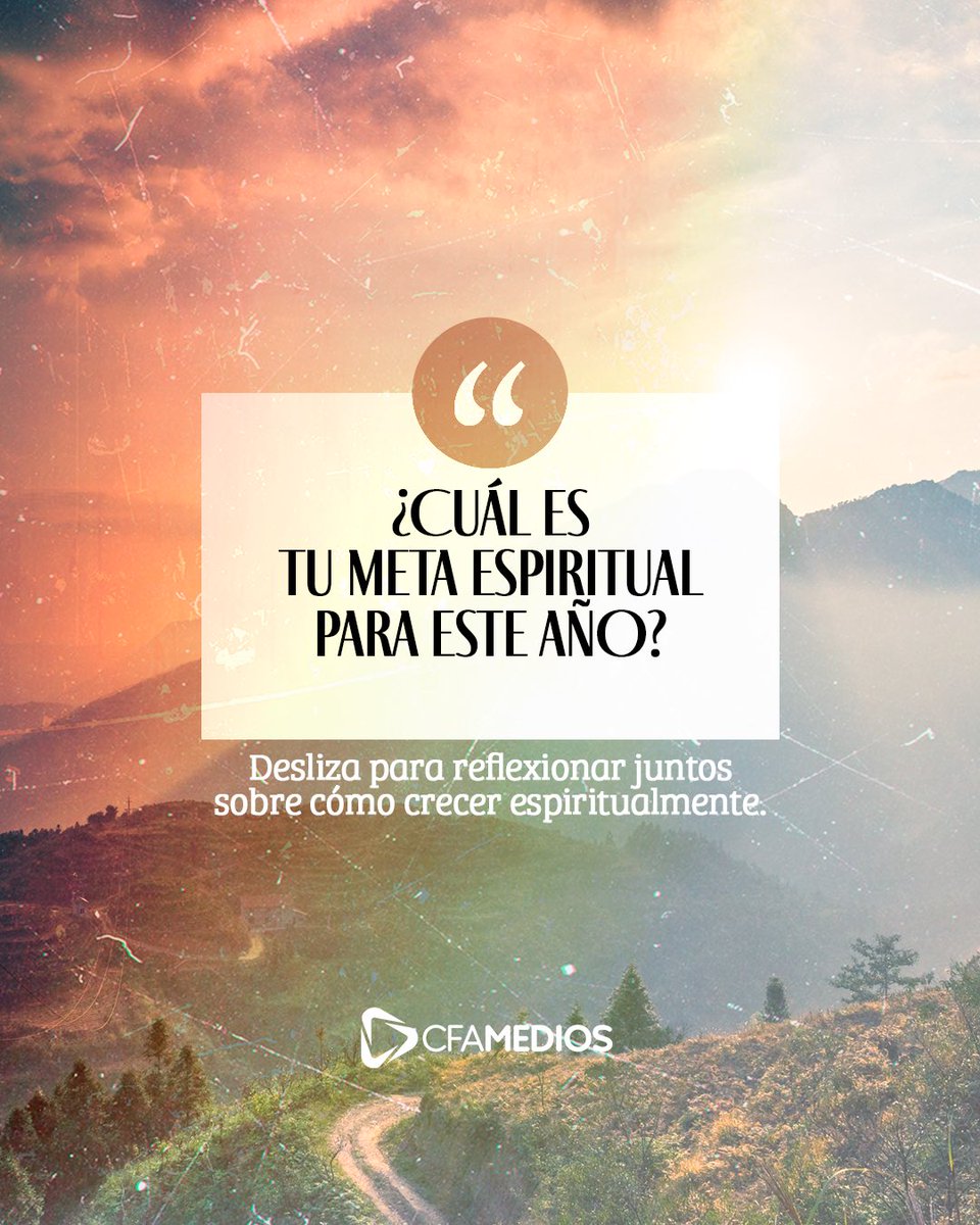 CFAMedios's tweet photo. Un nuevo año es una oportunidad para renovar nuestra relación con Dios. ✨ Ya sea dedicar más tiempo a la oración, estudiar la Biblia con mayor profundidad, o servir con amor, cada meta nos acerca más a el propósito de Dios para nuestras vidas. 🕊️ https://t.co/wsPzCfZjnF
