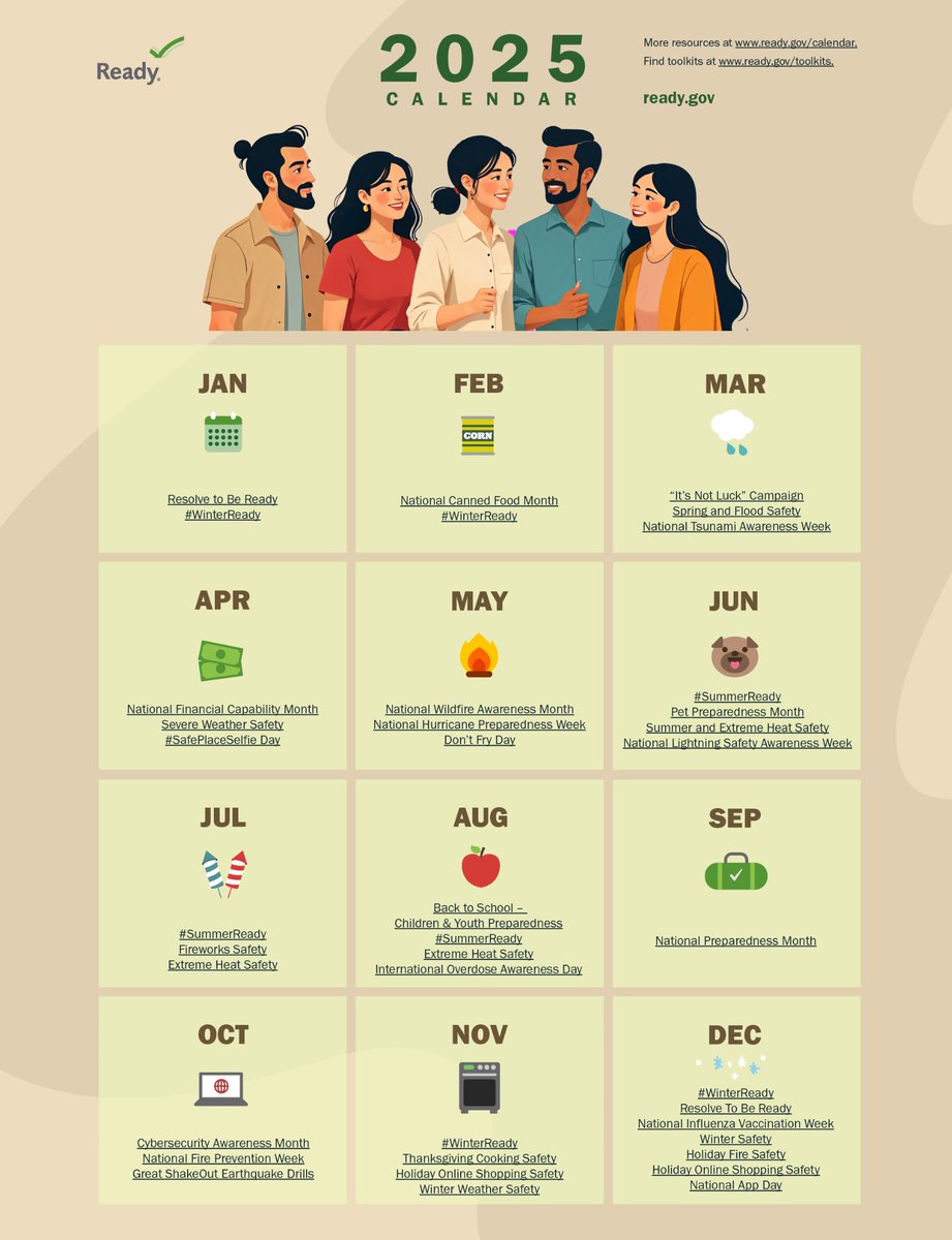 Our 2025 <a href="/Readygov/">Readygov</a> Preparedness Calendar &amp; social media toolkits are available to help you promote preparedness for weather &amp; climate events such as extreme heat, floods, hurricanes, wildfires, and more.

Toolkits: ready.gov/toolkits
Calendar: ready.gov/calendar