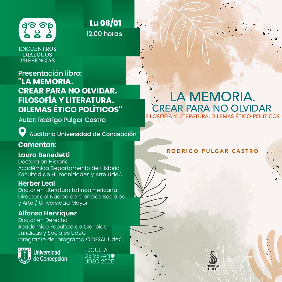 EditorialUdeC's tweet photo. Editorial UdeC invita a la presentación del libro "La memoria. Crear para no olvidar. Filosofía y literatura. Dilemas ético políticos" del académico Rodrigo Pulgar Castro.

🗓️ Lunes 6 de enero, 12:00 horas.
📍Auditorio Universidad de Concepción (Fac. Humanidades y Arte). https://t.co/M8JkVaHFXI