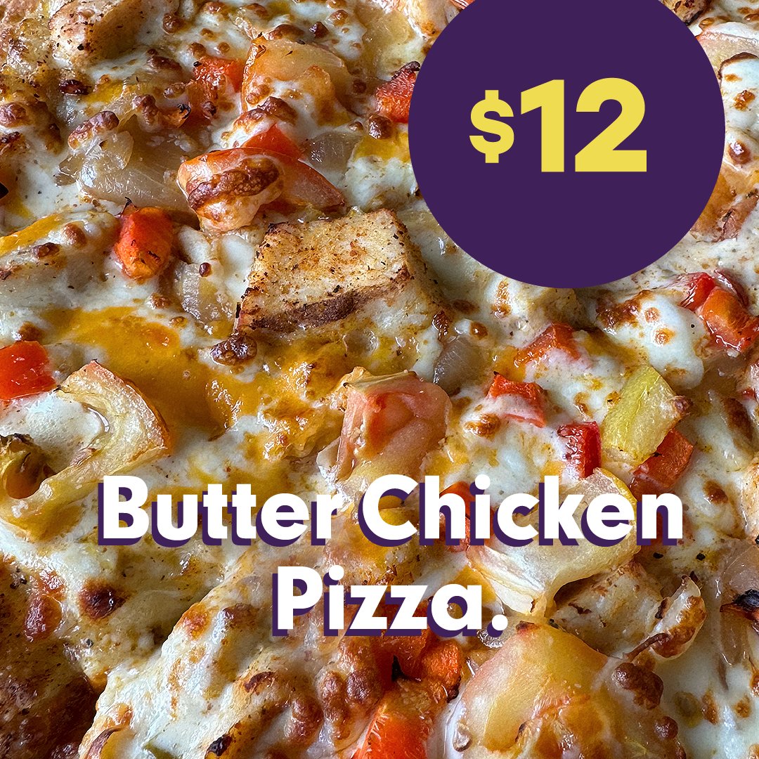 Add a little spice to your new year. 🌶️
Get a medium Butter Chicken pizza for just $12.

In app only. Offer ends Ends 11:59 pm January 30th 2025. Restrictions may apply.