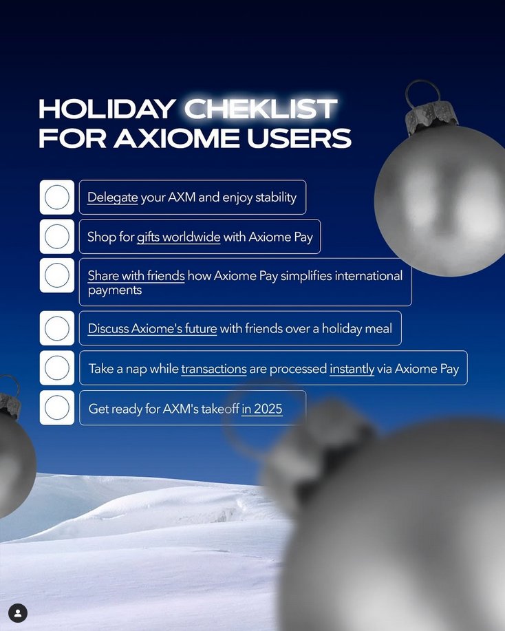 axiome_pro's tweet photo. 🎄✨ Holiday vibes are here, Axiome users! ✅
🛍️ Shop worldwide 🌍
💬 Discuss the future 🌟
💤 Relax while payments are instant 💸
🚀 Get ready for AXM's 2025 takeoff! 🎆
Let’s check off the list together! 
💙 #AxiomePay #HolidayChecklist #Crypto https://t.co/VuthdXAemW