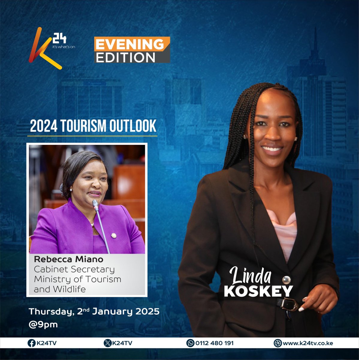 K24Tv's tweet photo. Tune in to #EveningEdition tonight for an in-depth discussion on the 2024 Tourism Outlook. We’ve got an exciting show lined up, filled with insights and expert predictions. Don’t miss out. Stay tuned! https://t.co/aXUJ9Zw9QA