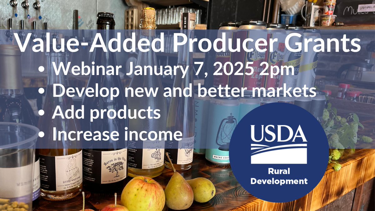 USDARD_Maine's tweet photo. If you produce value-added ag products and have considered applying for a USDA #VAPG grant, consider participating in next Tuesday's webinar. Sign up here:
https://t.co/LOGdJNAIW0 https://t.co/HsqD3EfDEr