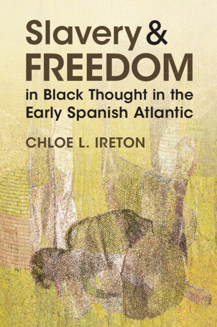Slavery and Freedom in Black Thought in the Early Spanish Atlantic by <a href="/ChloeIreton/">Chloe Ireton</a>
An intellectual history exploring how free and enslaved Black people in the early Atlantic conceptualized and contested slavery and freedom.
📚 cup.org/4gUfaSj

#latinamericanhistory