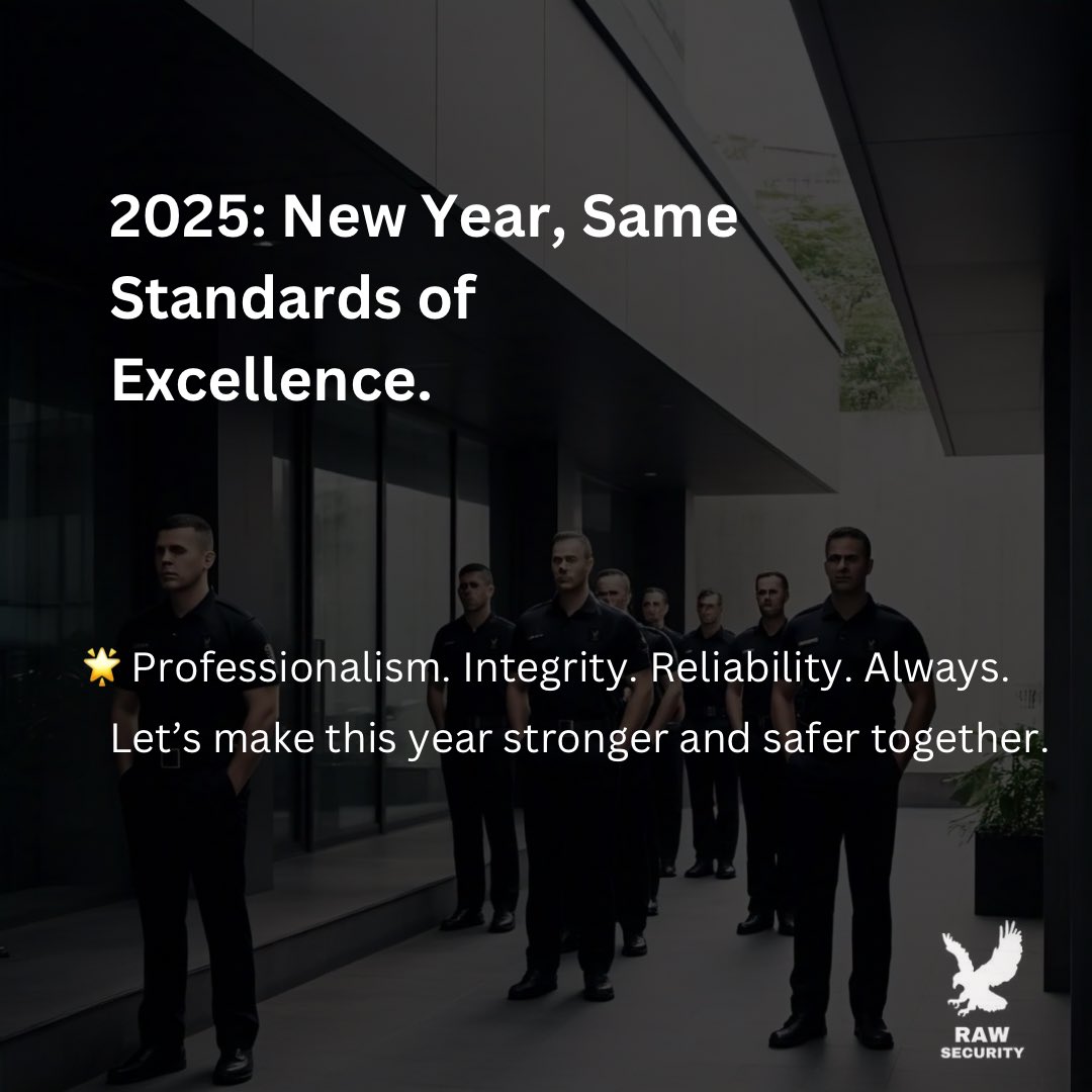 irawsecurity's tweet image. 🎉 New Year, Same High Standards! 💪

At Raw Security, 2025 is another year of protecting what matters most with unmatched excellence.

🌟 Professionalism. Integrity. Reliability.

Let’s make this year stronger and safer together! 🚨

#RawSecurity #SecurityExcellence