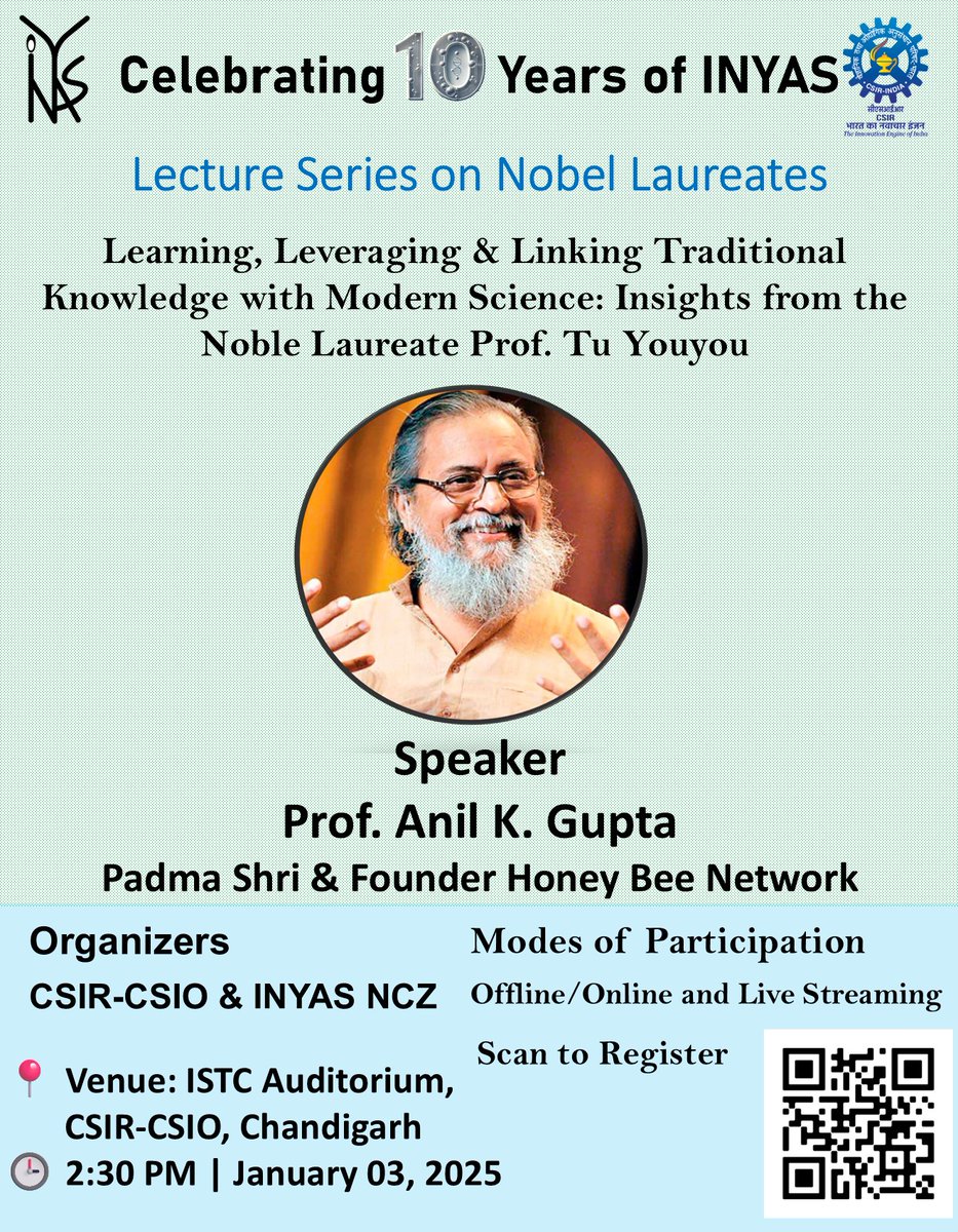 DrManojKPatel's tweet photo. We are delighted to invite you to attend the talk by Prof. Anil Kumar Gupta, Founder, Honey Bee Network.
Date: January 03, 2025 (Friday)
Time: 2:30 PM (1430 hrs)
Venue: CSIR-CSIO, Chandigarh
The lecture will be live/ streamlined at https://t.co/PEG0pN3xAF
@anilgb  @INYAS_INSA https://t.co/E7HvqJMPl5